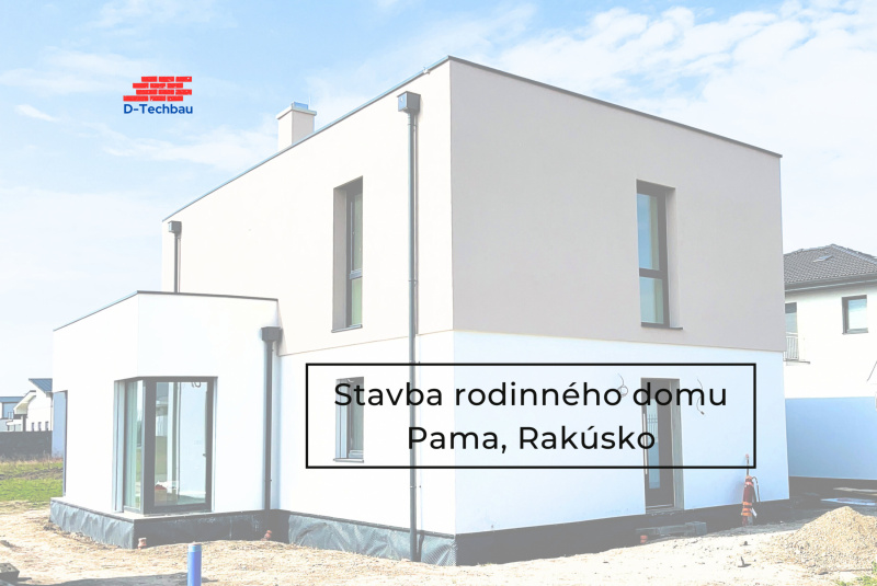 Stavba rodinného domu v Rakúsku, Pama VRB22 Stavba rodinného domu v Rakúsku, Pama VRB22
